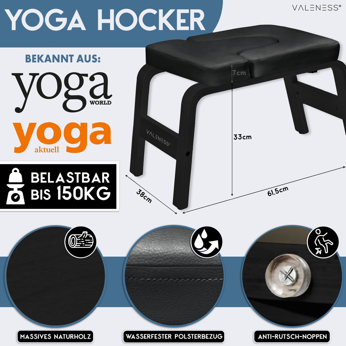 Maße des Yoga-Kopfstandhockers: 61,5 cm lang, 36 cm breit, 33 cm hoch, Polster 7 cm stark, belastbar bis 150 kg — massives Naturholz, wasserfester Polsterbezug in Schwarz und Anti-Rutsch-Noppen