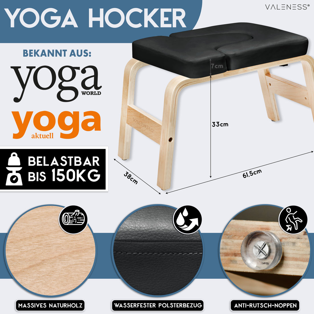 Maße des Yoga-Kopfstandhockers: 61,5 cm lang, 36 cm breit, 33 cm hoch, Polster 7 cm stark, belastbar bis 150 kg — massives Naturholz, wasserfester Polsterbezug in Schwarz und Anti-Rutsch-Noppen